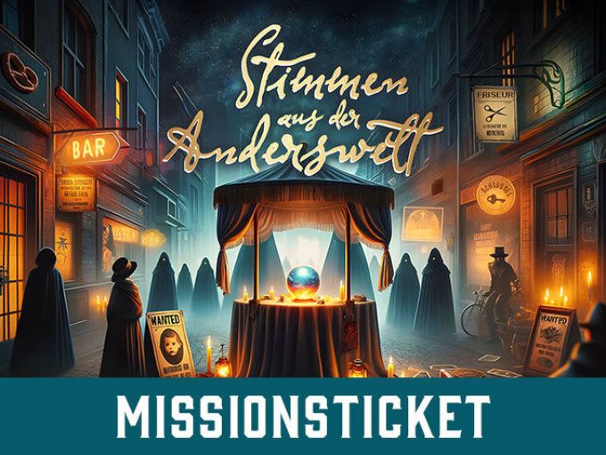 EXPLORIA Game Mission: "STIMMEN AUS DER ANDERSWELT" - Image 1